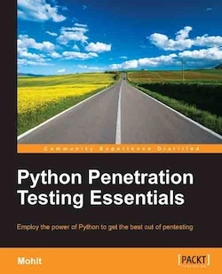 Python Penetration Testing Essentials - Second Edition